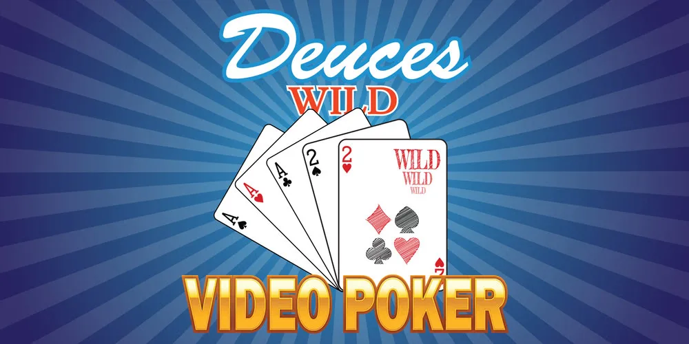 dominar las variantes del video póquer Deuces Wild